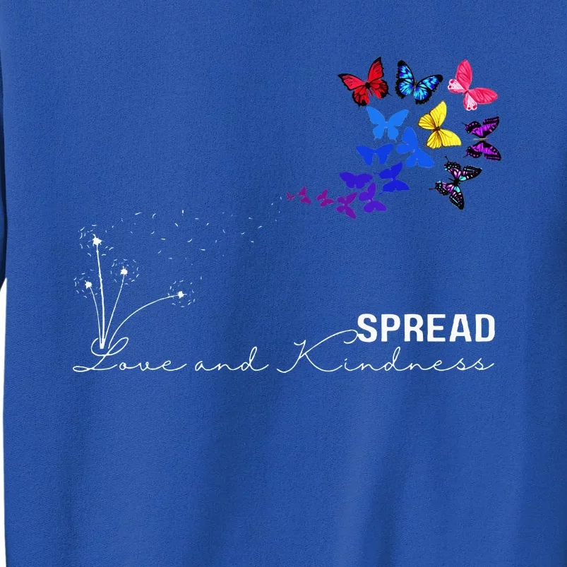 Spread Love & Kindness Summer Tall Sweatshirt