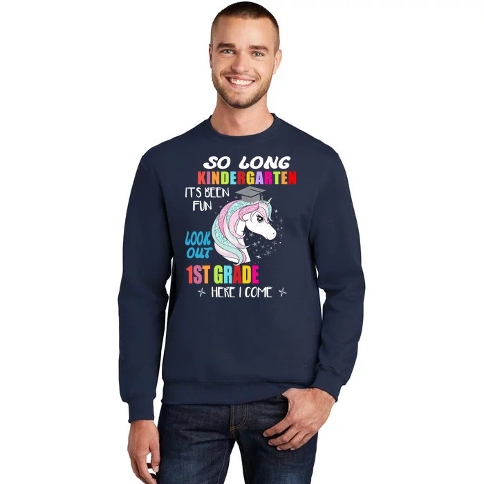 So Long Kindergarten 1st Grade Here I Come Graduation Girl Sweatshirt