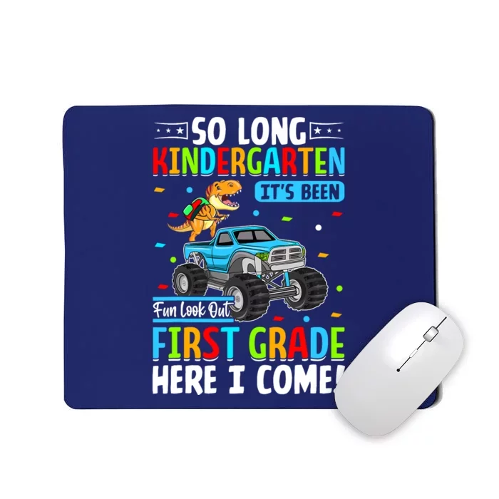 So Long Kindergarten Look Out First Grade Here I Come Mousepad