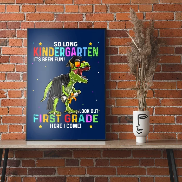 So Long Kindergarten Hello 1st Grade Dinosaur Boy Graduation Poster