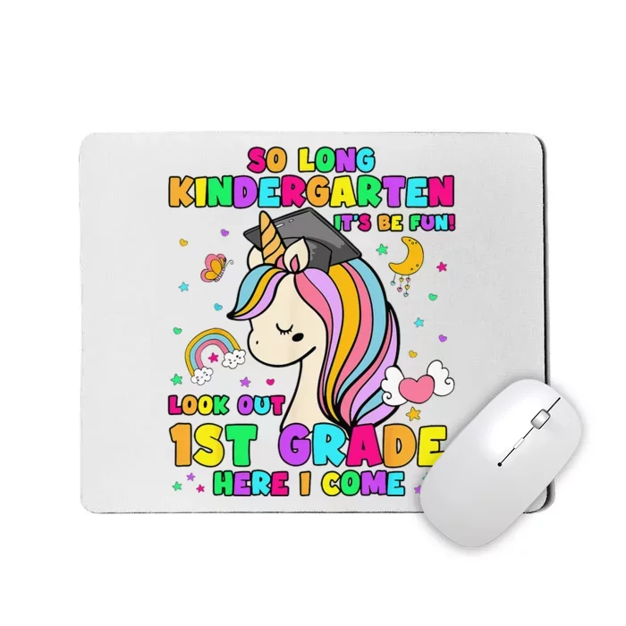 So Long Kindergarten 1st Grade Here I Come Graduation Mousepad