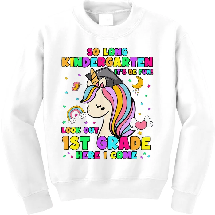 So Long Kindergarten 1st Grade Here I Come Graduation Kids Sweatshirt