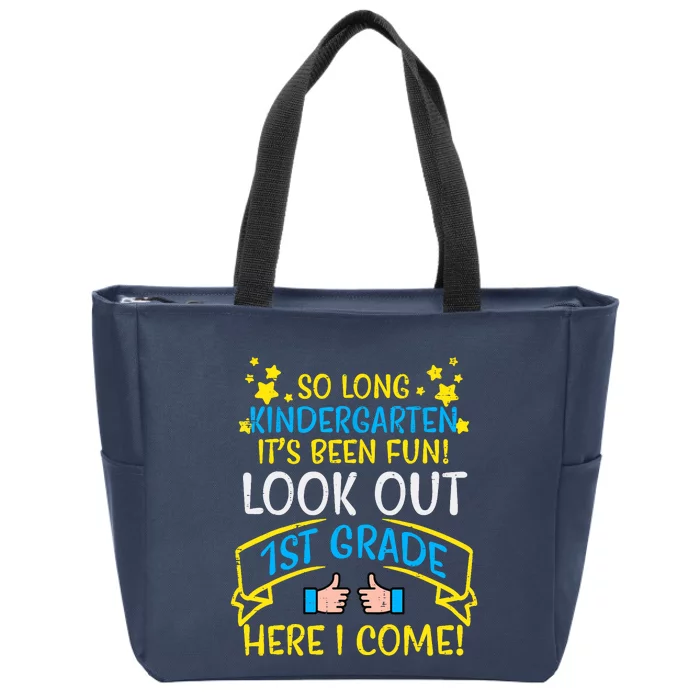 So Long Kindergarten Look Out 1st Grade Last Day Boy Girl Zip Tote Bag