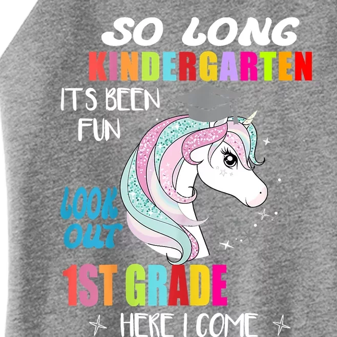 So Long Kindergarten 1st Grade Here I Come Graduation Women’s Perfect Tri Rocker Tank