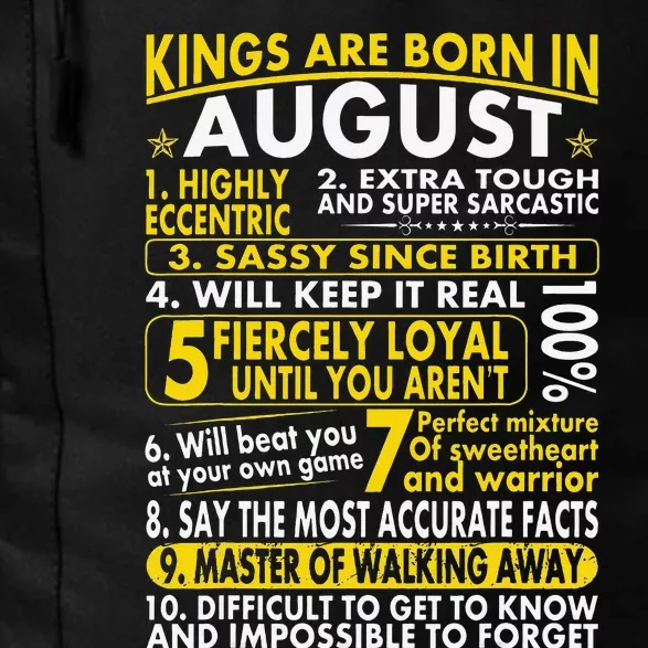 Sassy Loyal Kings Are Born In August Birth Month Daily Commute Backpack