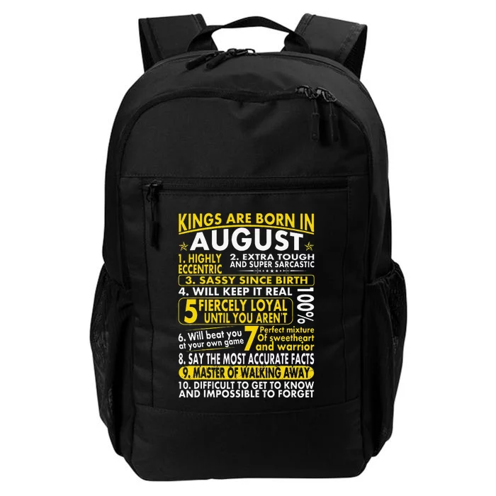 Sassy Loyal Kings Are Born In August Birth Month Daily Commute Backpack