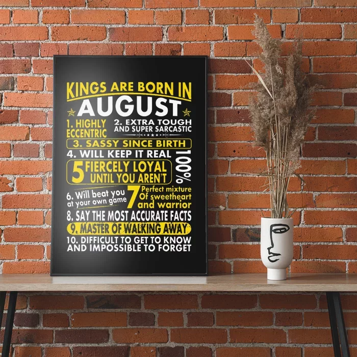 Sassy Loyal Kings Are Born In August Birth Month Poster