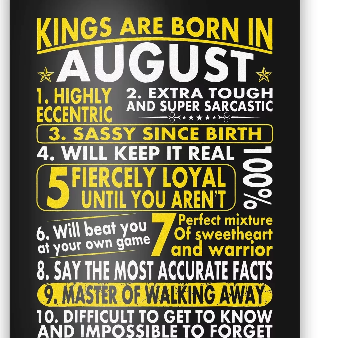 Sassy Loyal Kings Are Born In August Birth Month Poster