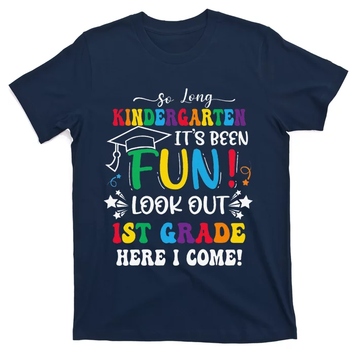 So Long Kindergarten 1st Grade Here I Come Graduation T-Shirt