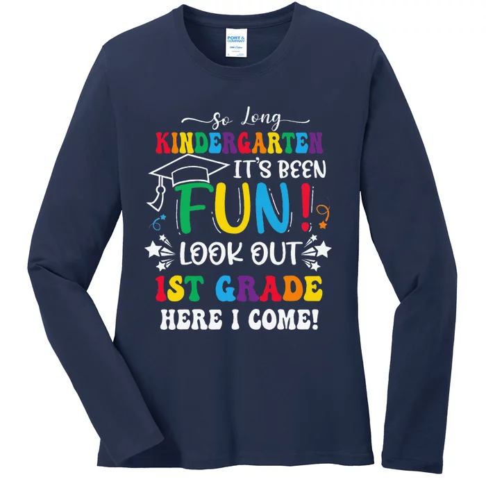 So Long Kindergarten 1st Grade Here I Come Graduation Ladies Long Sleeve Shirt