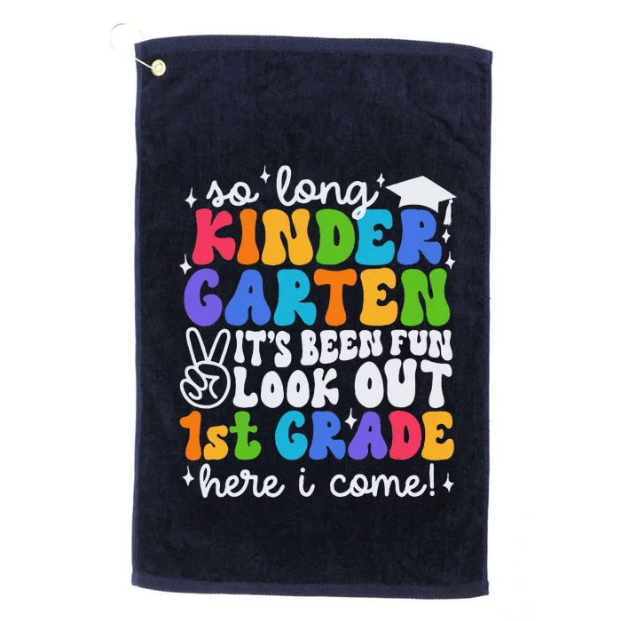 So Long Kindergarten Graduation 1st Grade Here I Come Platinum Collection Golf Towel