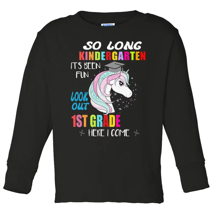 So Long Kindergarten 1st Grade Here I Come Graduation Toddler Long Sleeve Shirt