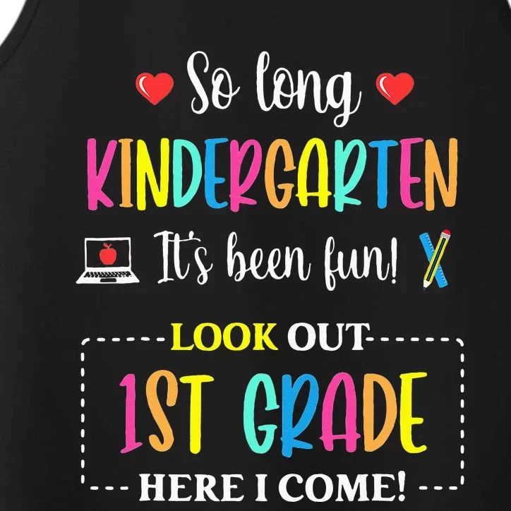 So Long Kindergarten 1st Grade Here I Come Back To School Performance Tank