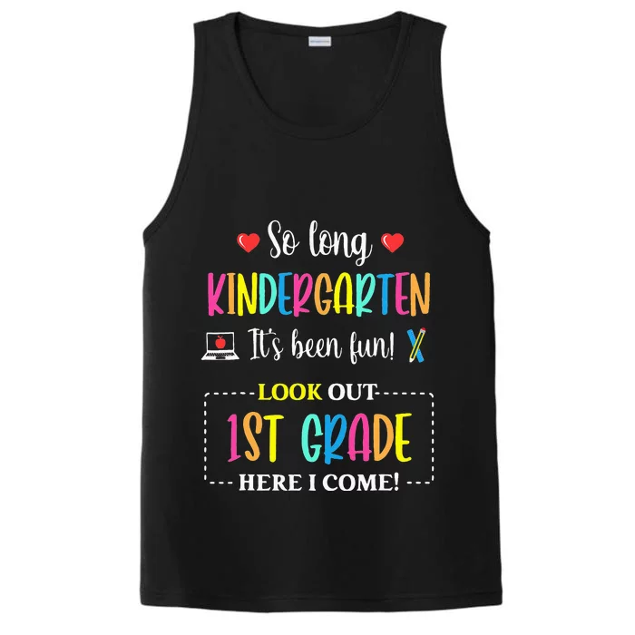 So Long Kindergarten 1st Grade Here I Come Back To School Performance Tank