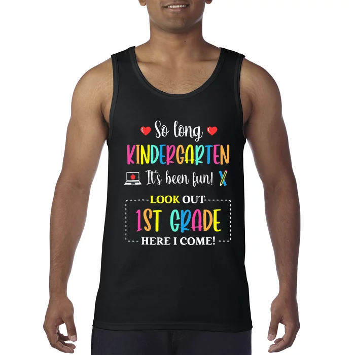 So Long Kindergarten 1st Grade Here I Come Back To School Tank Top