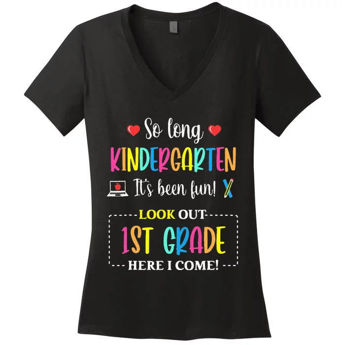 So Long Kindergarten 1st Grade Here I Come Back To School Women's V-Neck T-Shirt