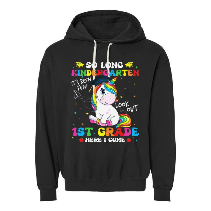 So Long Kindergarten 1st Grade Here I Come Unicorn Garment-Dyed Fleece Hoodie