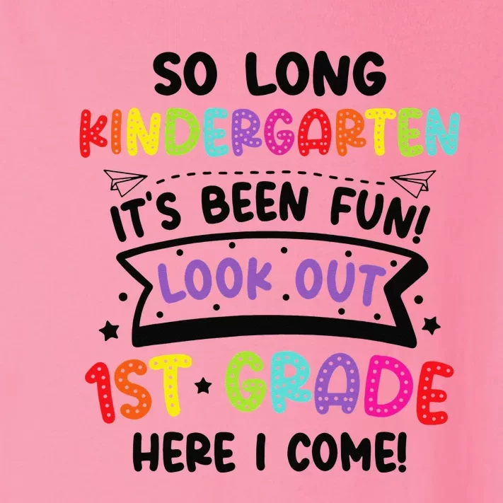 So Long Kindergarten Look Out first Grade Graduation Gifts Toddler Long Sleeve Shirt