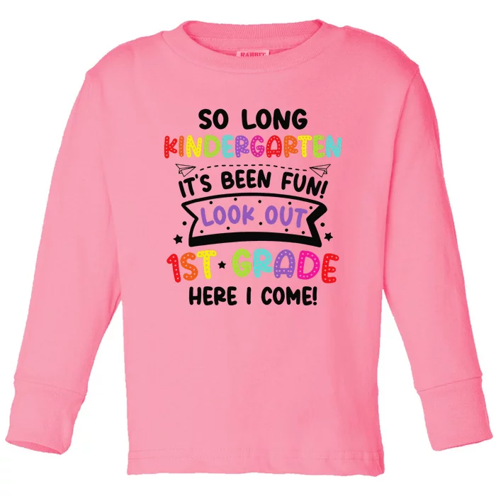 So Long Kindergarten Look Out first Grade Graduation Gifts Toddler Long Sleeve Shirt