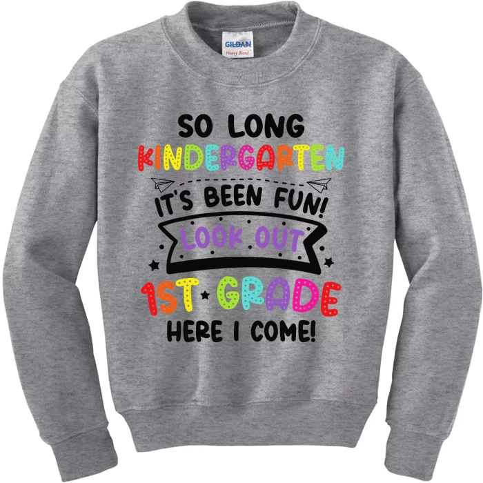 So Long Kindergarten Look Out first Grade Graduation Gifts Kids Sweatshirt