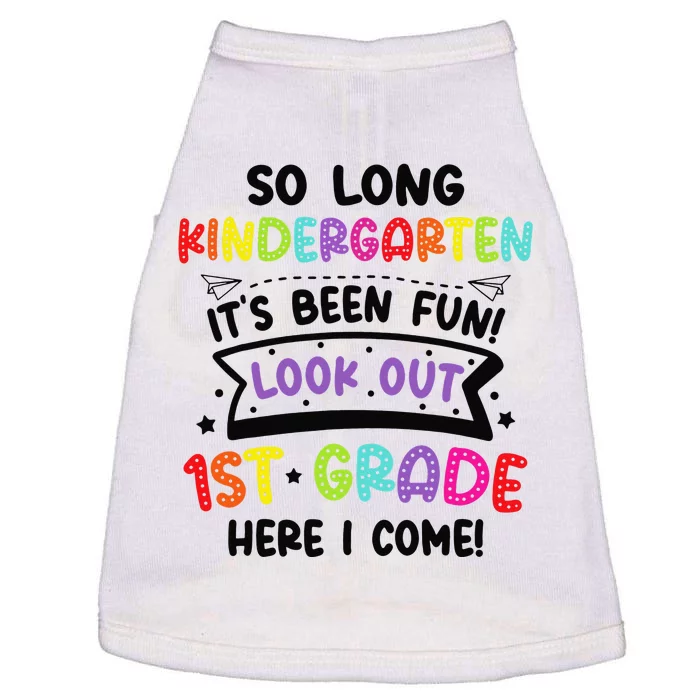 So Long Kindergarten Look Out first Grade Graduation Gifts Doggie Tank