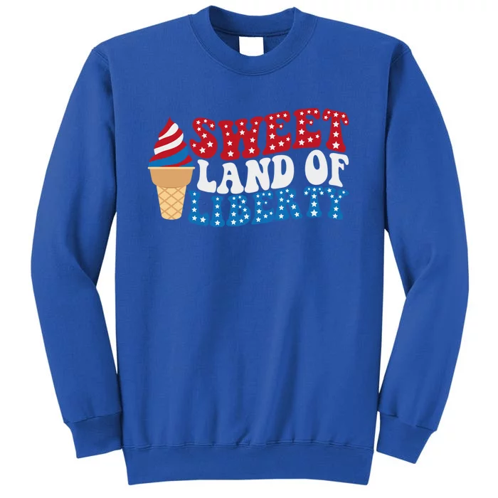 Sweet Land Liberty 4th Of July / Funny Independence Usa Day Meaningful Gift Tall Sweatshirt