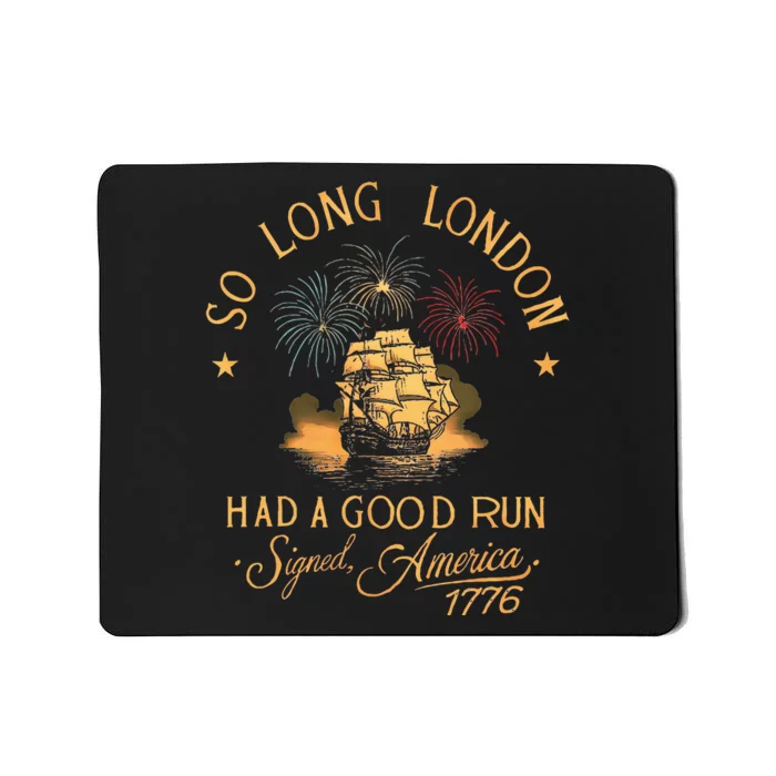 So Long London Had A Good Run Vintage Mousepad