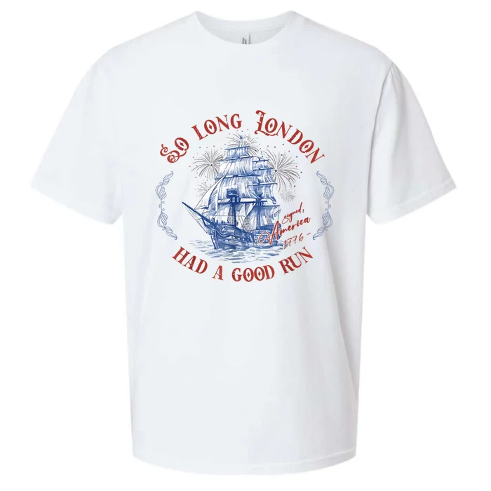 So Long London Had A Good Run Funny 4th Of July Sueded Cloud Jersey T-Shirt