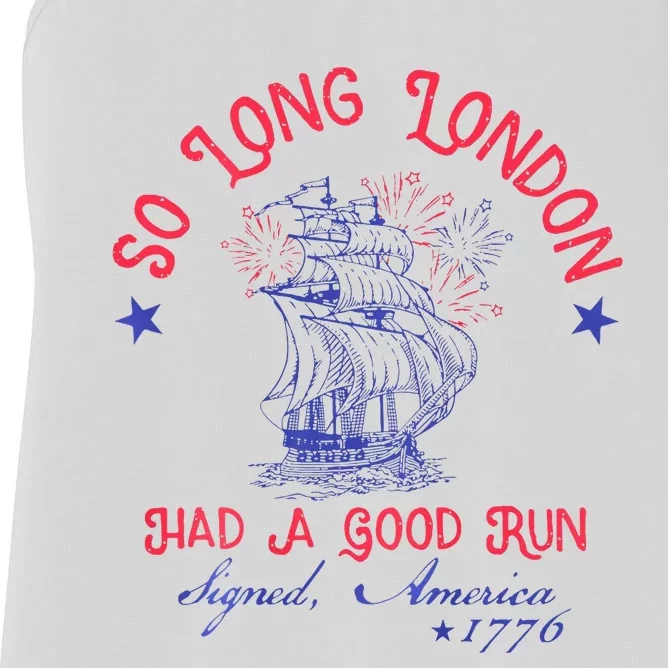 So Long London Had A Good Run Women's Racerback Tank