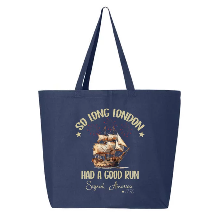 So Long London Had A Good Run Signed America 1776 4th Ofjuly 25L Jumbo Tote