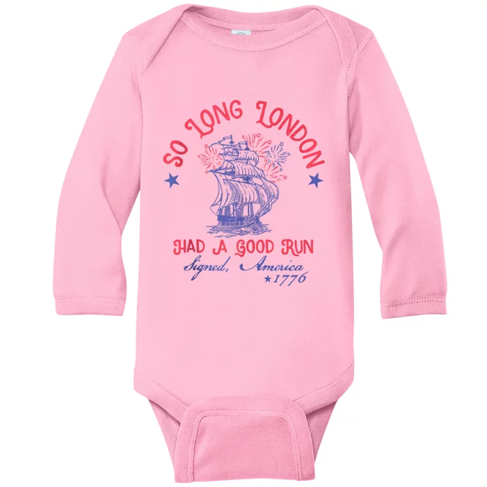 So Long London Had A Good Run Funny 4th Of July Baby Long Sleeve Bodysuit