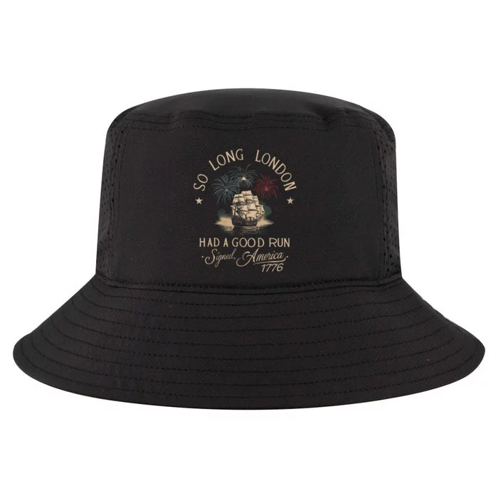 So Long London Had A Good Run Funny 4th Of July Cool Comfort Performance Bucket Hat