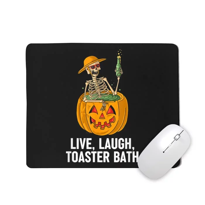 Skeleton Live Laugh Toaster Bath Funny Halloween Mousepad