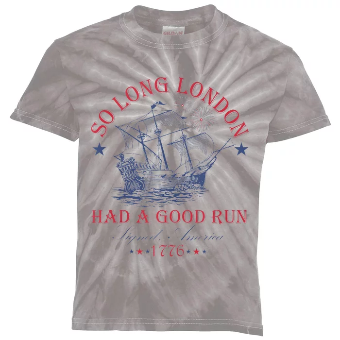 So Long London Had A Good Run Funny Kids Tie-Dye T-Shirt