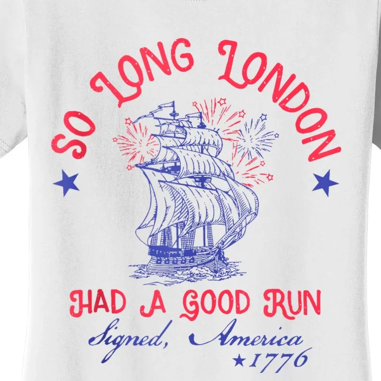 So Long London 4th Of July Women's T-Shirt