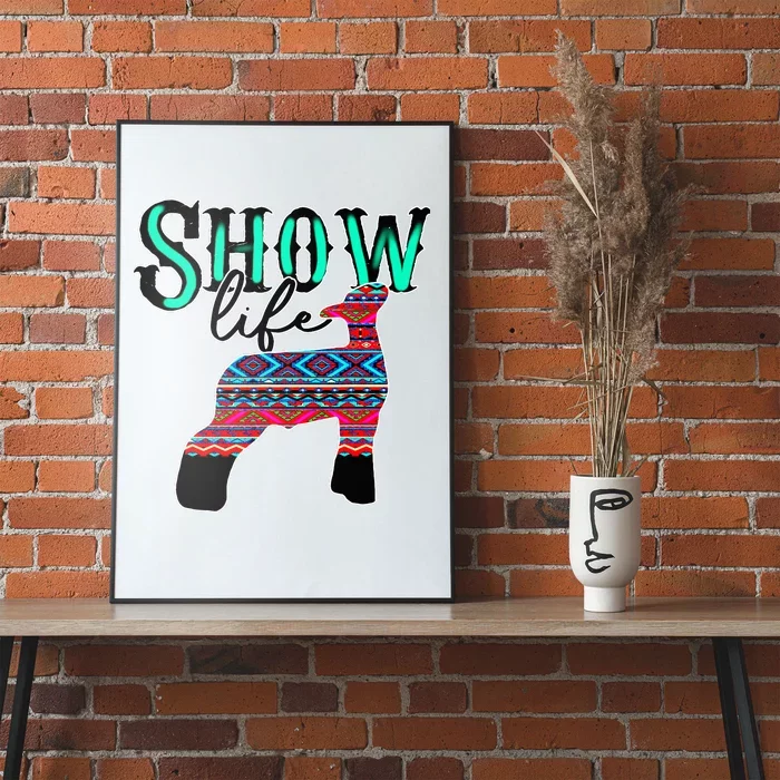 Show Life Livestock Lamb Show Market Aztec Serape Poster