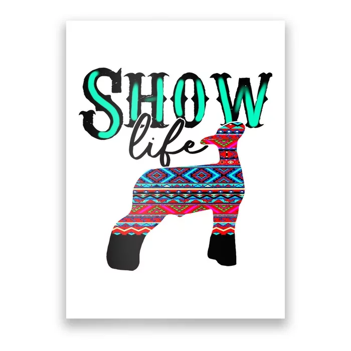 Show Life Livestock Lamb Show Market Aztec Serape Poster