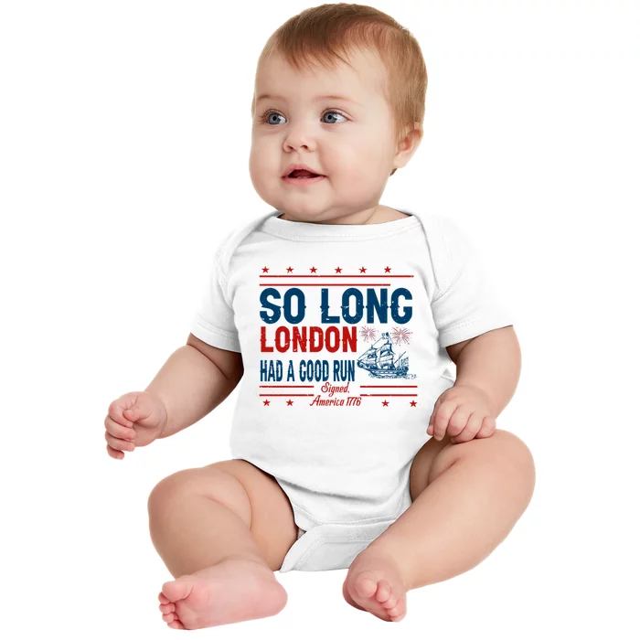 So Long London Had A Good Run American Ship Ttdp Baby Bodysuit