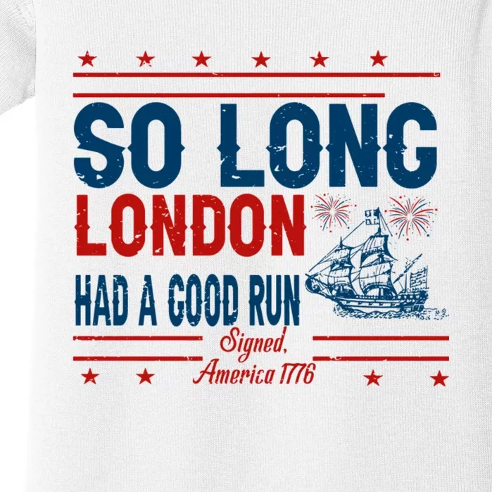 So Long London Had A Good Run American Ship Ttdp Baby Bodysuit