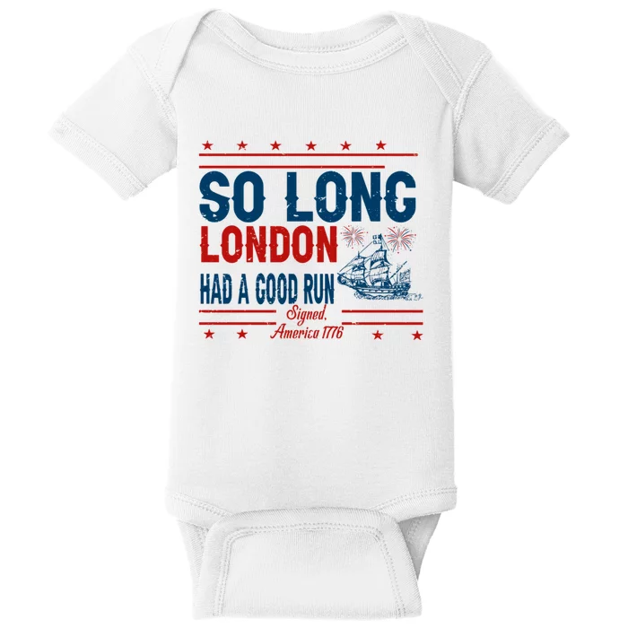 So Long London Had A Good Run American Ship Ttdp Baby Bodysuit