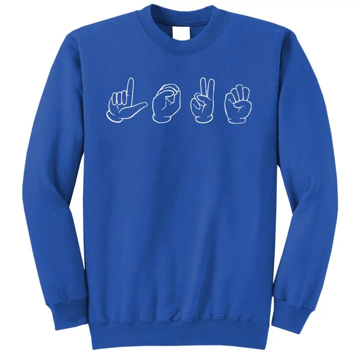 Sign Language Love Sign Language Sweatshirt