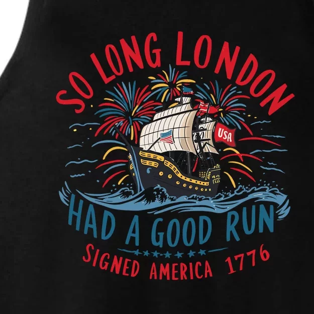 So Long London Had A Good Run Funny 4th Of July Ladies Tri-Blend Wicking Tank