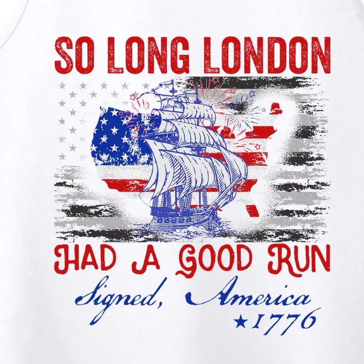 So Long London Funny 4th Of July Design Performance Tank