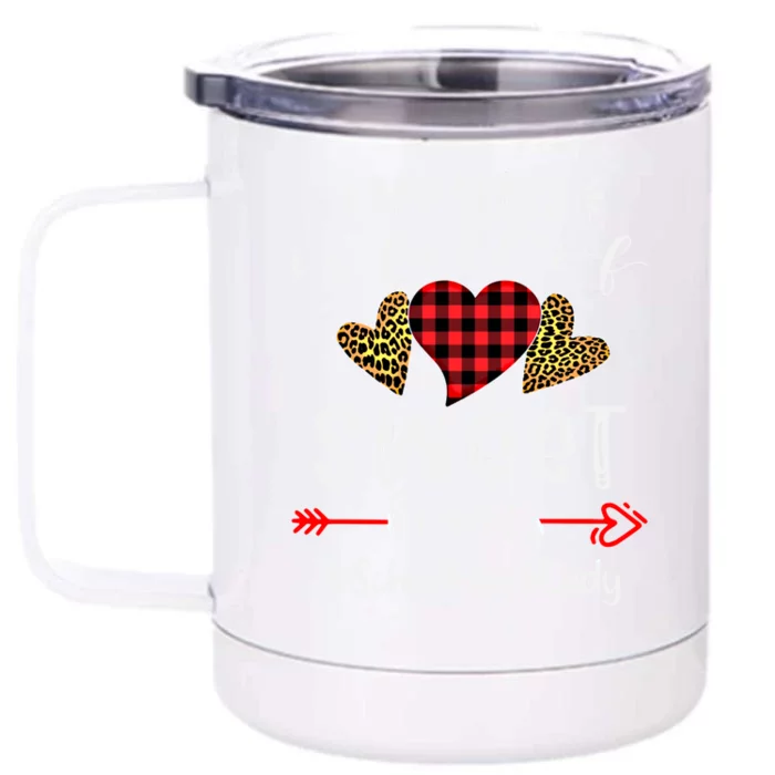 School Lunch Lady My Class Is Full Of Sweet Hearts Gift Front & Back 12oz Stainless Steel Tumbler Cup