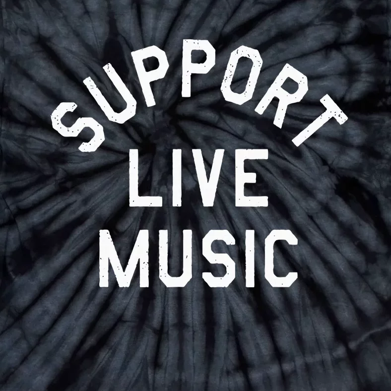 Support Live Music Tie-Dye T-Shirt