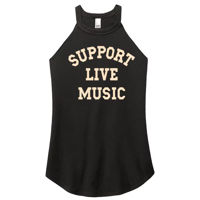 Support Live Music, Musicians Concertgoers Music Lovers Women’s Perfect Tri Rocker Tank