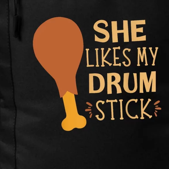 She Likes My Drum Stick Funny Couple Matching Thanksgiving Daily Commute Backpack