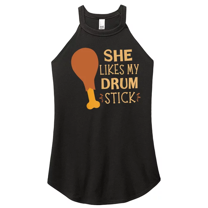 She Likes My Drum Stick Funny Couple Matching Thanksgiving Women’s Perfect Tri Rocker Tank