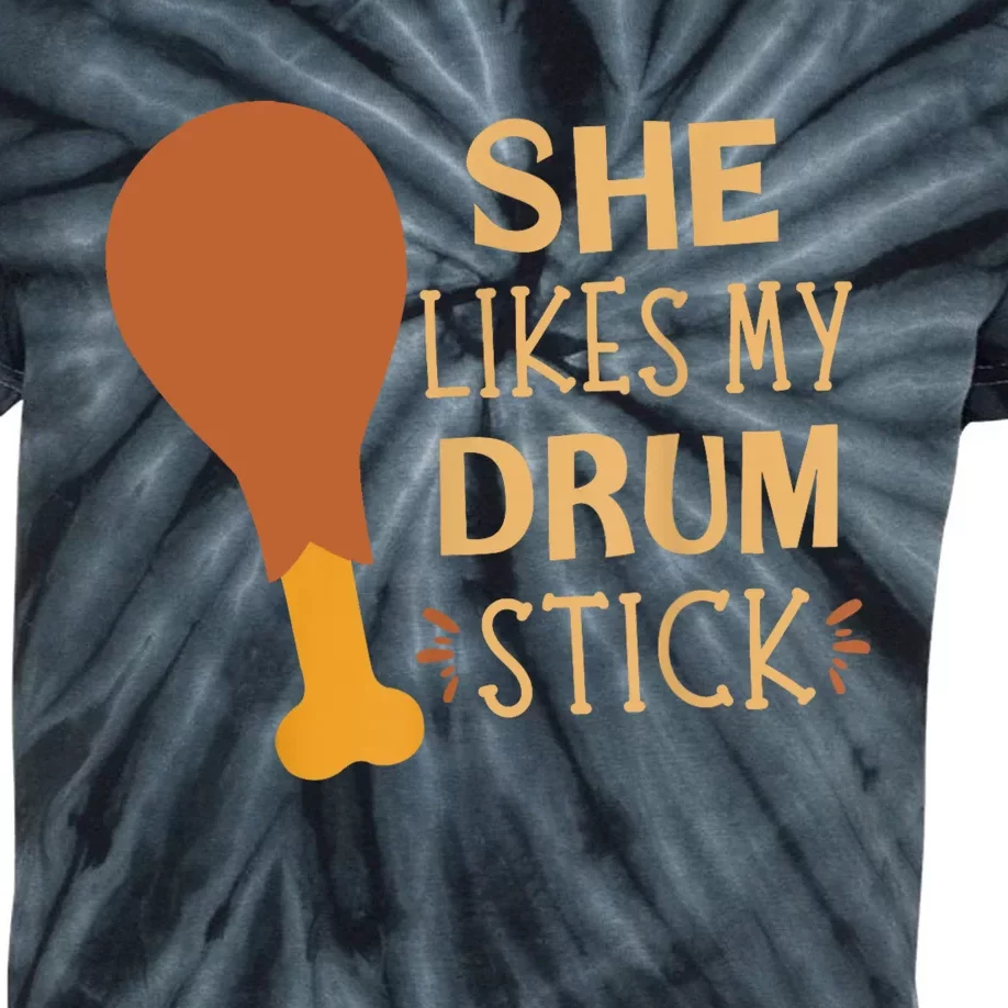 She Likes My Drum Stick Funny Couple Matching Thanksgiving Kids Tie-Dye T-Shirt