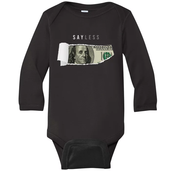 Say Less Money Dollar Sign Business Cryptocurrency Rich Earn Baby Long Sleeve Bodysuit